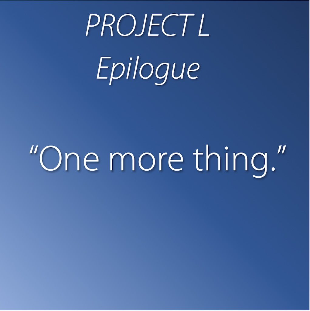 Epilogue: One more thing…